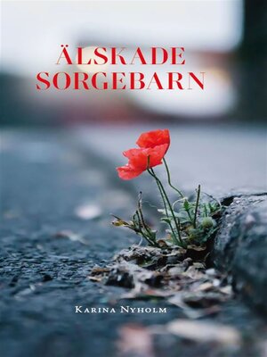 cover image of Älskade sorgebarn